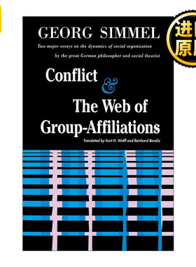 Conflict And the Web of Group Affiliations 冲突和群体成员关系网 齐美尔