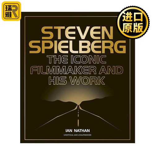 英文原版 Steven Spielberg The Iconic Filmmaker and His Work 斯皮尔伯格 标志电影制片人和他的作品精装 大白鲨 侏罗纪公园