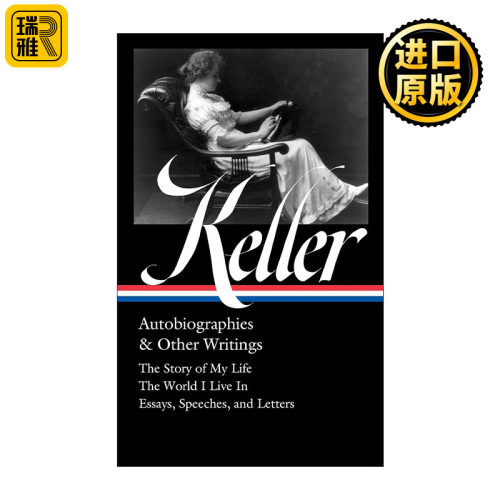 Helen Keller: Autobiographies & Other Writings (LOA #378) 海伦·凯勒自传及其他著作 精装美国文库