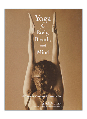 英文原版 Yoga for Body, Breath, and Mind A.G. Mohan