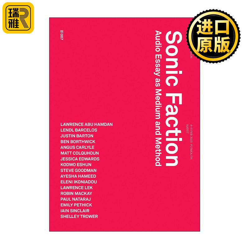 英文原版 Sonic Faction 声音派系 作为媒介和方法的有声短文 音频 媒体 美学哲学 Justin Barton 英文版 进口英语原版书籍