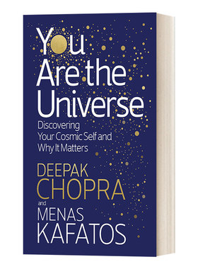 You Are the Universe 意识宇宙简史 人类生命本质的九大奥秘 英版 Deepak Chopra