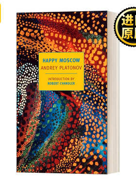 英文原版小说 Happy Moscow New York Review Books Classics 快乐莫斯科 Andre Platonov 英文版 进口英语原版书籍