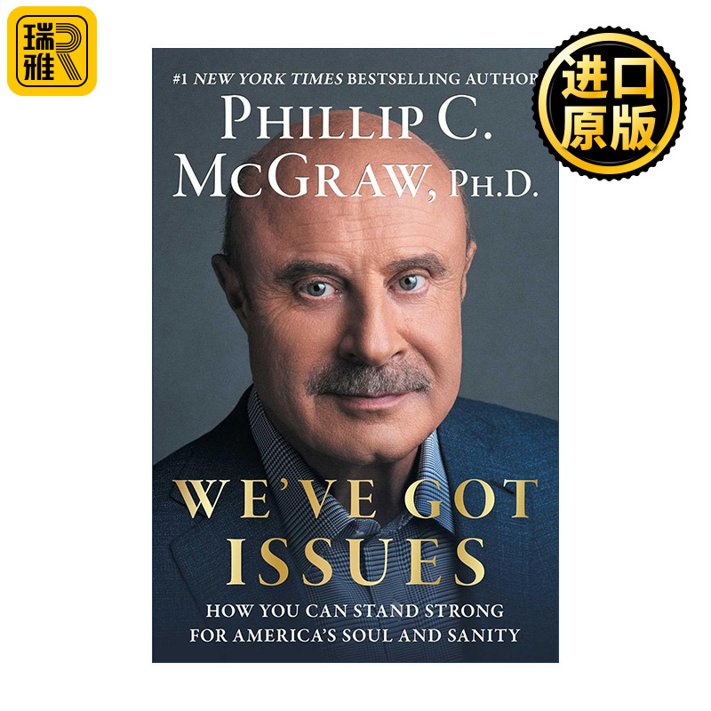 We've Got Issues 我们有问题 如何为美国的灵魂和理智坚强地站起来 精装 菲利普·C·麦格劳