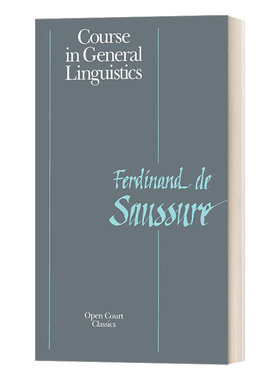 英文原版 Course in General Linguistics Open Court Classics 普通语言学教程 Ferdinand la Saussure 英文版 进口英语原版书籍