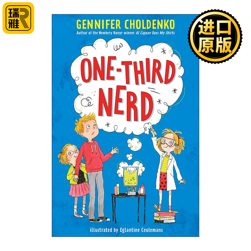 One-Third Nerd 三分之一的书呆子 儿童幽默小说 纽伯瑞奖得主Gennifer Choldenko