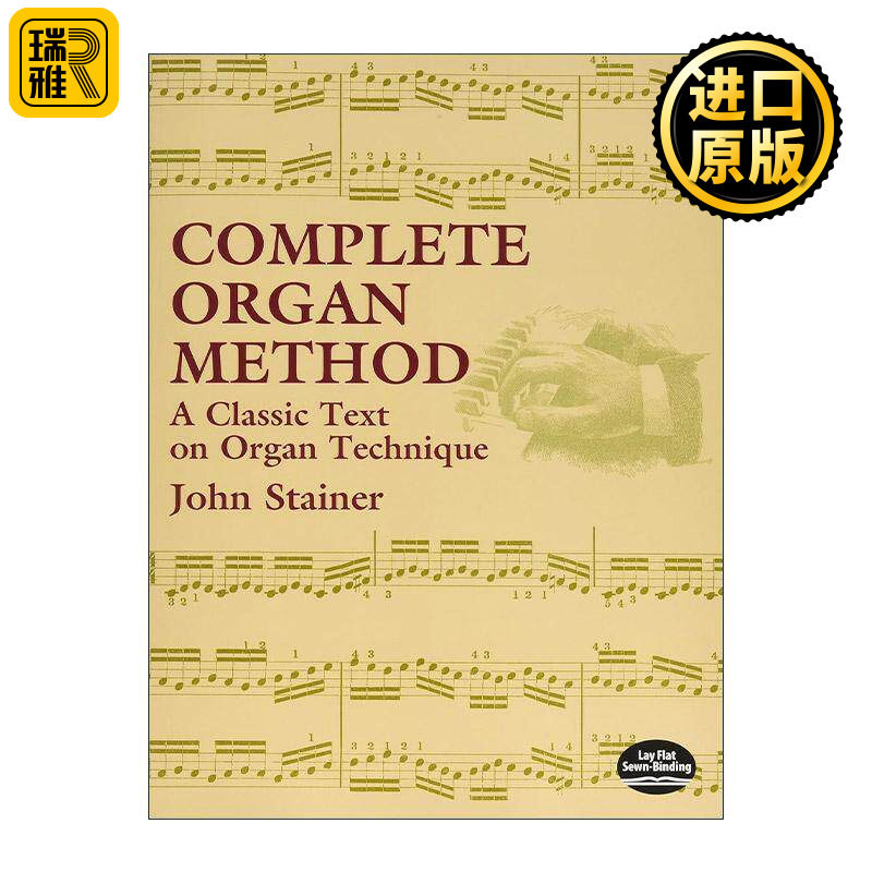 英文原版 Complete Organ Method 管风琴经典完整指南 乐器简史 牛津大学音乐教授约翰·斯坦纳 英文版 进口英语原版书籍
