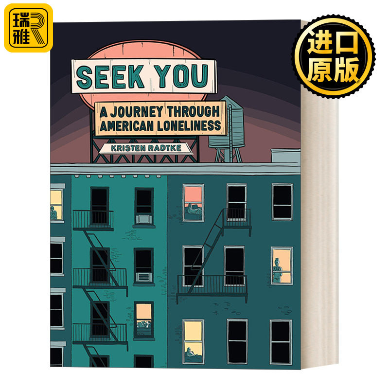Seek You: A Journey Through American Loneliness寻找你:美国孤独之旅 精装漫画 城市孤独主题 都市寂寞心理疾病 Kristen Radtke