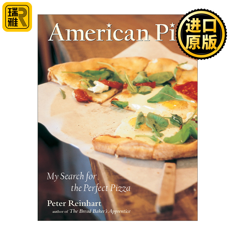 American Pie 美国派 寻找完美的披萨 精装食谱 Peter Reinhart