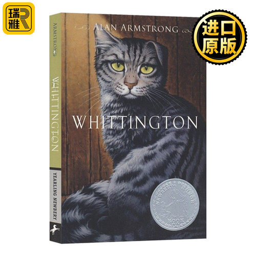英文原版 Whittington 惠灵顿传奇 英语章节书桥梁书 纽伯瑞文学银奖作品 辉丁顿传奇 儿童文学读物 英文版 进口英语书籍 - 封面