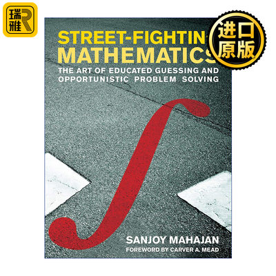 Street-Fighting Mathematics Sanjoy Mahajan 英文原版