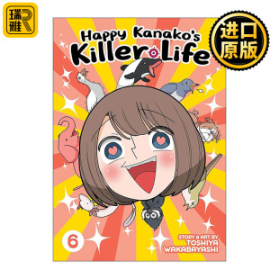 英文原版 Happy Kanako's Killer Life 6 幸福伽菜子的快乐杀手生活6 同名日剧搞笑漫画 徒然喜欢你作者若林稔弥 进口英语原版书籍