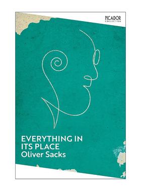 英文原版 Everything in Its Place *初的爱 *后的故事 奥利弗·萨克斯 Oliver Sacks 英文版 进口英语原版书籍