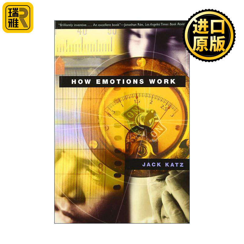 英文原版 How Emotions Work 情绪如何运作 心理学 加州大学社会学教授Jack Katz 英文版 进口英语原版书籍