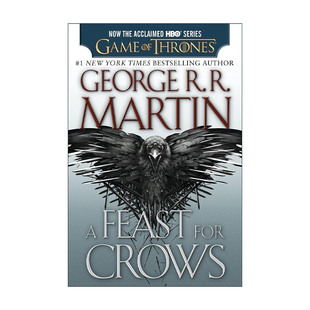 电视剧版 Feast HBO Crows 英文原版 盛宴 英文版 群鸦 for 冰与火之歌4 Edition 书籍 进口英语原版 Tie