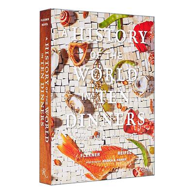 英文原版 A History of the World in 10 Dinners 10顿晚餐的世界史 2000年 100道食谱 精装 英文版 进口英语原版书籍