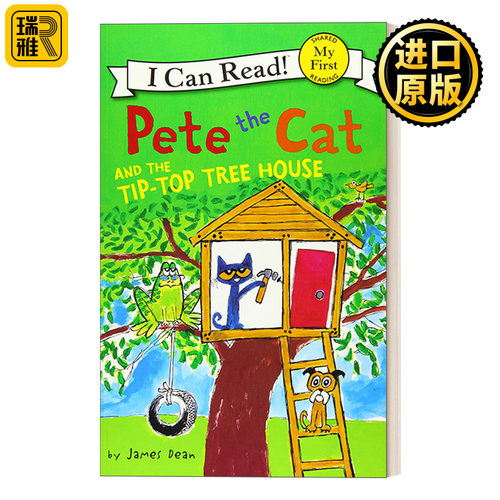 My First I Can Read: Pete the Cat and the Tip-Top Tree House 皮特猫分级阅读