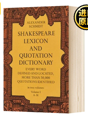 莎士比亚词典1 英文原版 Shakespeare Lexicon and Quotation Dictionary Vol 1 英文版Alexander Schmidt 进口原版英语书籍