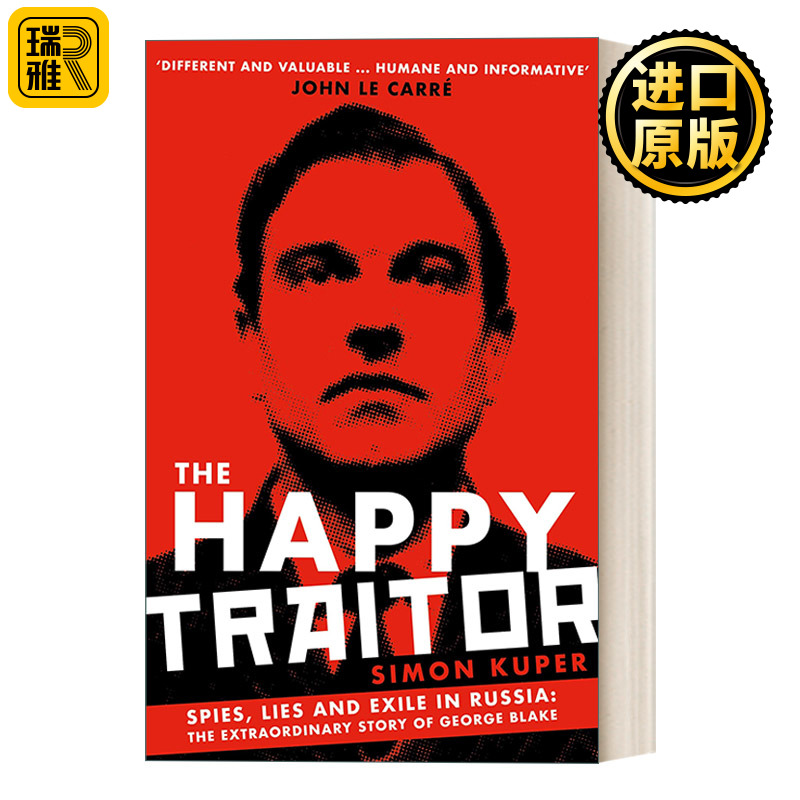 The Happy Traitor 间谍，谎言和离乡：俄罗斯双重间谍的非凡故事