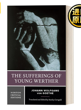 英文原版 The Sufferings of Young Werther 少年维特的烦恼 诺顿文学解读系列 普林斯顿大学名誉教授斯坦利·康戈尔德注释