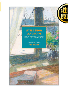 英文原版 Little Snow Landscape New York Review Books Classics 小小雪景 幽默短篇小说集 Robert Walser 进口英语原版书籍
