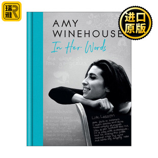 Amy Winehouse – in Her Words 艾米怀恩豪斯语录 精装艺术家回忆集 格莱美奖得主