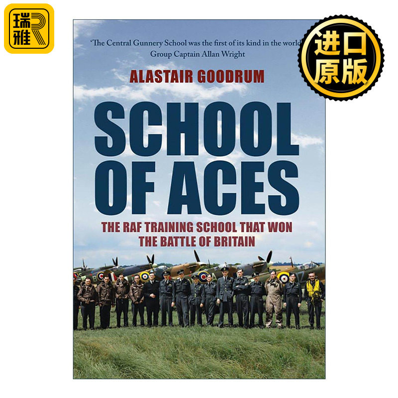 英文原版 School Of Aces 赢得不列颠之战的英国皇家空军训练学校 精装 英文版 进口英语原版书籍