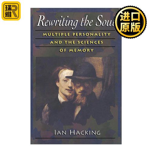 英文原版 Rewriting the Soul 重写灵魂 多重人格与记忆科学 现代科学思想巨擘伊恩·哈金 英文版 进口英语原版书籍