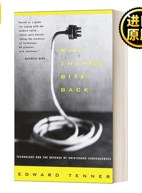 Why Things Bite Back 为何技术反扑：技术和意想不到的报复 英文原版