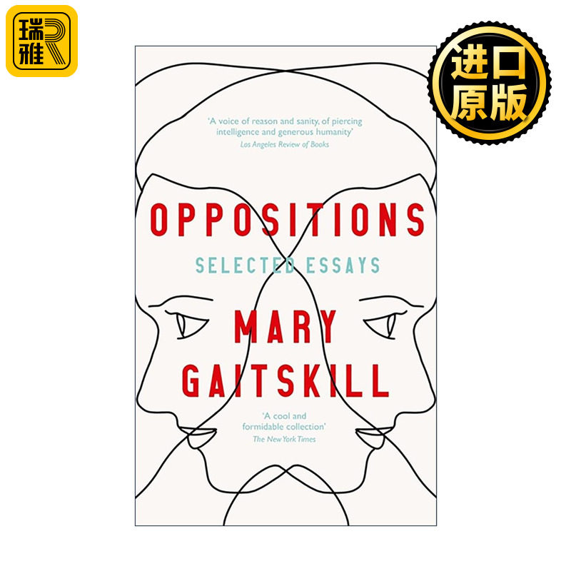 英文原版 Oppositions Selected Essays 对立面 美国当代作家玛丽·盖茨基尔散文选集 英文版 进口英语原版书籍