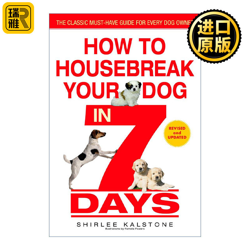 英文原版 How to Housebreak Your Dog in 7 Days 7 Shirlee Kalstone