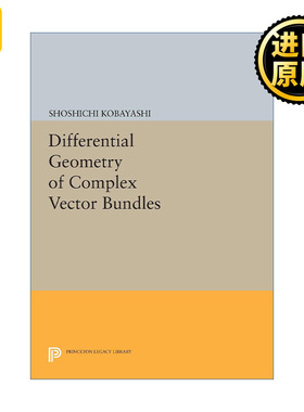 Differential Geometry of Complex Vector Bundles 英文原版