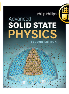 Advanced Solid State Physics 高等固体物理学 Philip Phillips 精装