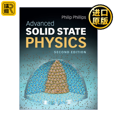 Advanced Solid State Physics 高等固体物理学 Philip Phillips 精装