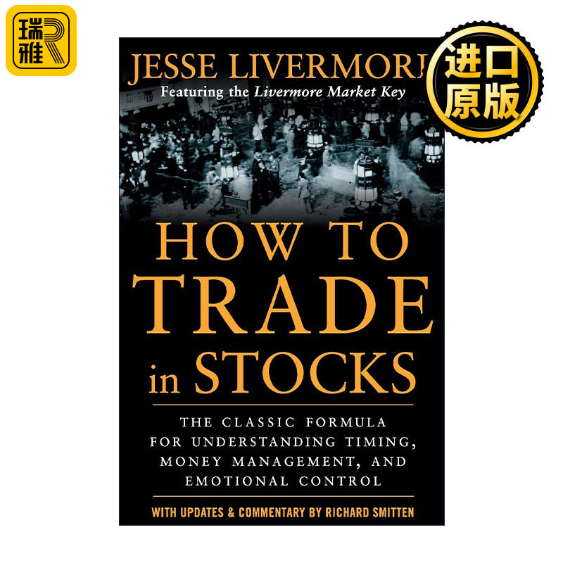 英文原版 How to Trade in Stocks 股票大作手操盘术 利弗莫尔的交易准则 英文版 进口英语原版书籍