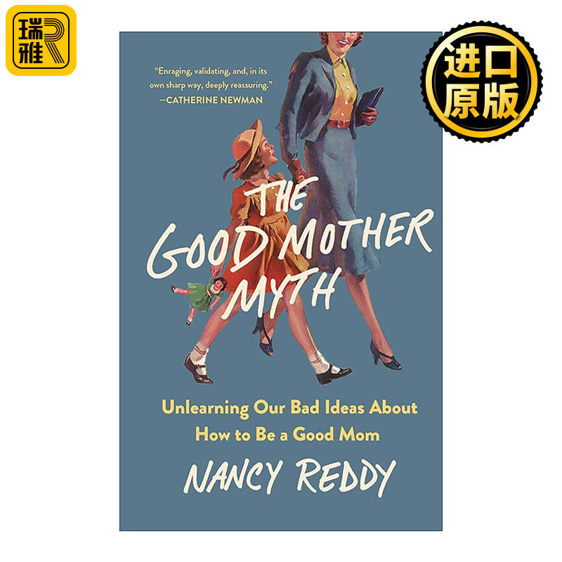 英文原版 The Good Mother Myth 好妈妈神话 摒弃错误育儿观念 英文版 进口英语原版书籍