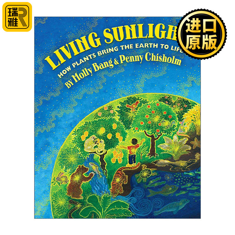 英文原版 Living Sunlight How Plants Bring the Earth to Life 生命之光 植物如何给地球带来生命 阳光的故事系列 精装