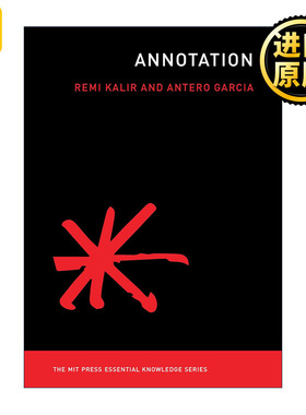 Annotation (The MIT Press) 注释 文学批评 斯坦福大学教育学助理教授Antero Garcia