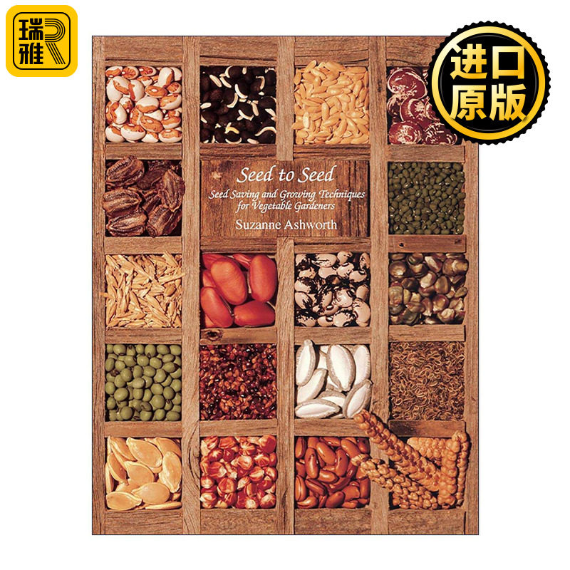 英文原版 Seed to Seed 种子到种子 蔬菜种植者的种子保存和种植技术 第二版 Suzanne Ashworth 英文版 进口英语原版书籍