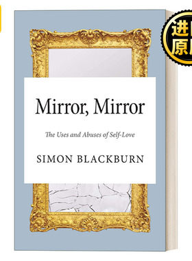 Mirror, Mirror 你就要很独特 牛津大学人气哲学教授人格魅力养成课 Simon Blackburn