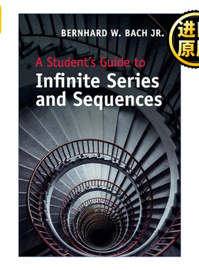 A Student'S Guide To Infinite Series And Sequences 英文原版