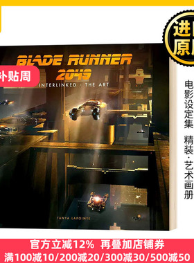 银翼杀手2049 艺术连结 电影设定集 Blade Runner 2049 Interlinked The Art 英文原版 精装 艺术画册 英文版进口原版英语书籍