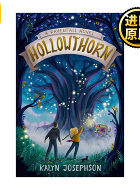 Hollowthorn 空心刺 儿童奇幻小说 Kalyn Josephson 精装