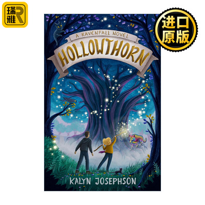 Hollowthorn 空心刺 儿童奇幻小说 Kalyn Josephson 精装