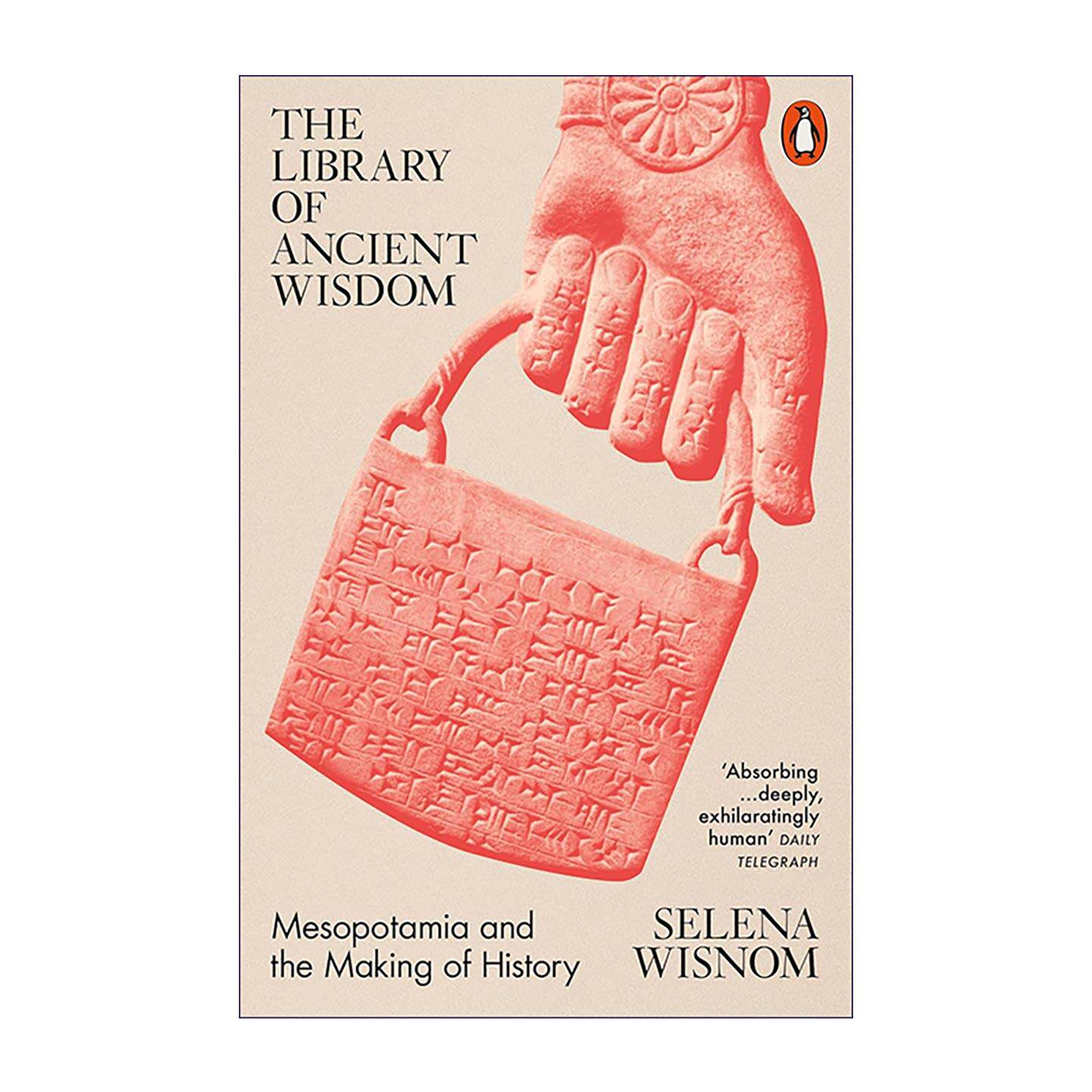 英文原版 The Library of Ancient Wisdom 古代智慧宝库 美索不达米亚与历史的塑造 英文版 进口英语原版书籍