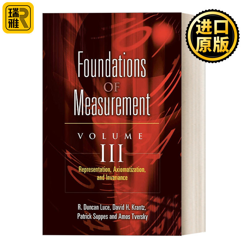 Foundations of Measurement Volume III 测量基础卷三:表示、公理化和不变性 Dover数学丛书