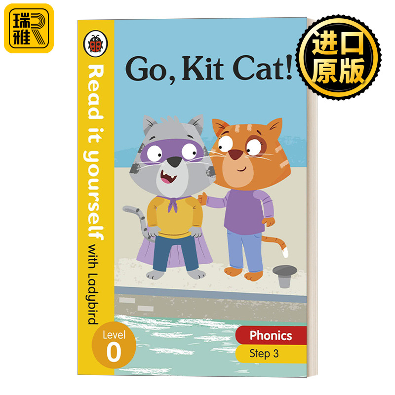 英文原版 Go  Kit Cat! Read it yourself with Ladybird Level 0 Step 3 上啊 奇奇猫 小瓢虫自主阅读分级读物系列 0级 英文版