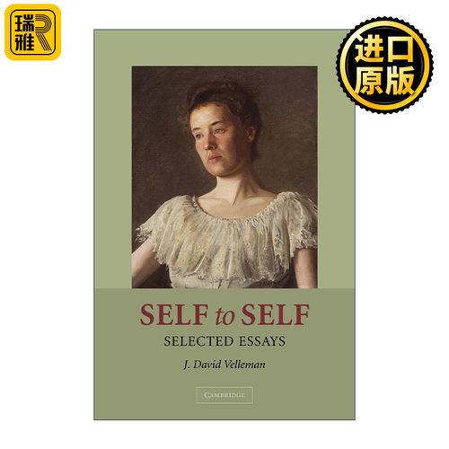 Self to Self 自我对自我 Daniel J. Velleman