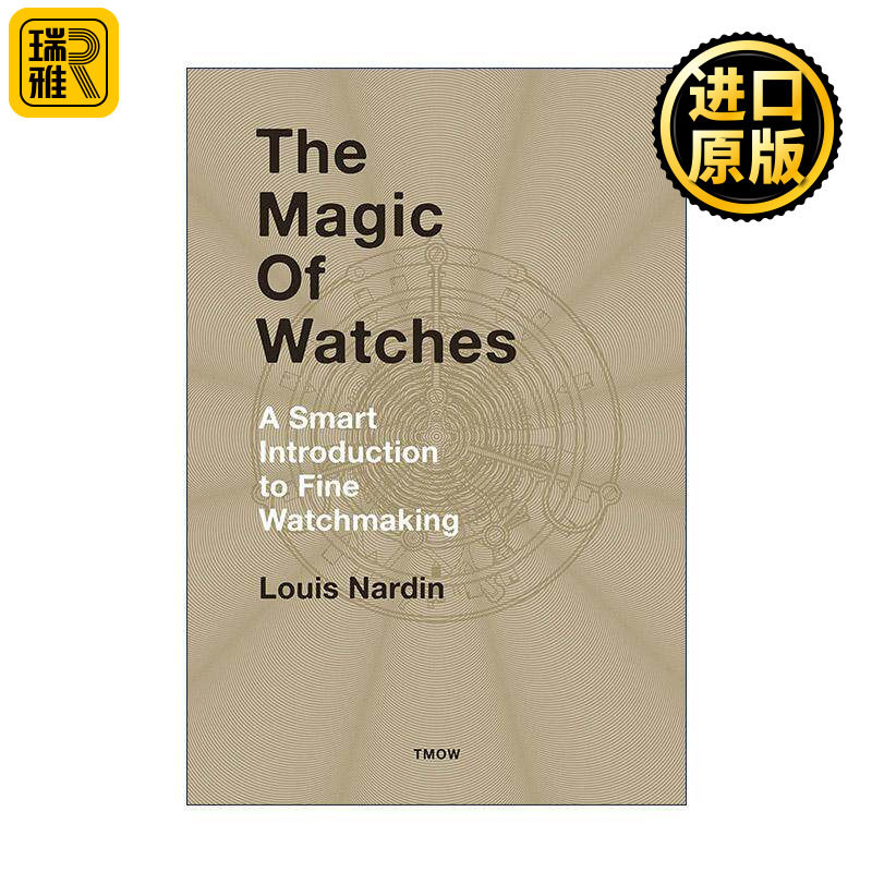 英文原版 The Magic of Watches 手表的魔力 智能手表制作的介绍精装 英文版 进口英语原版书籍