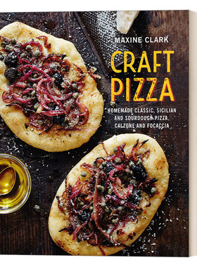 英文原版 Craft Pizza 手工披萨 65种美味的比萨制作 精装 英文版 Maxine Clark 进口英语原版书籍